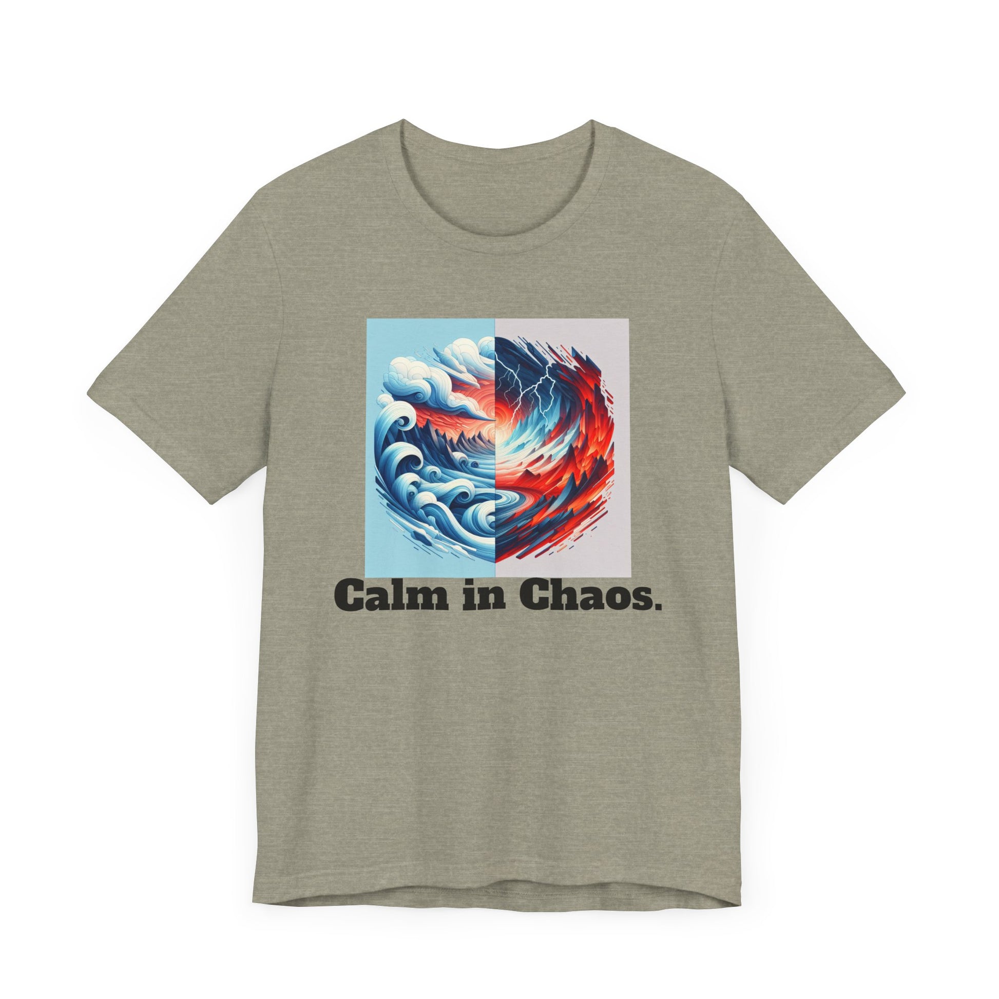 Calm in Chaos Unisex Short Sleeve Tee - Inspirational Graphic T-Shirt