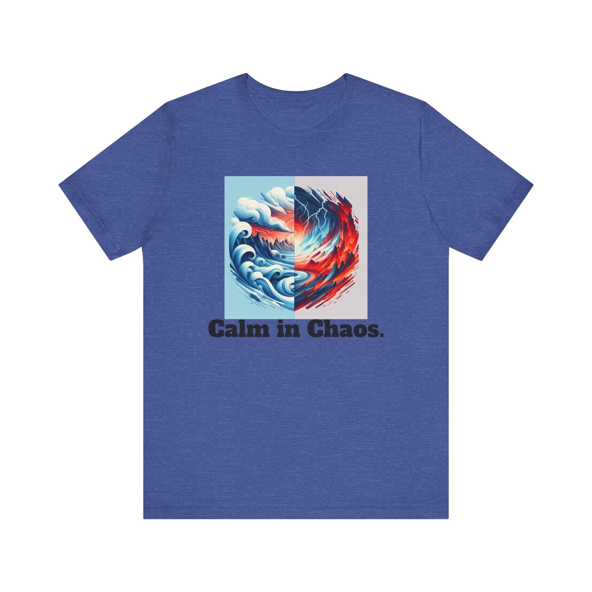 Calm in Chaos Unisex Short Sleeve Tee - Inspirational Graphic T-Shirt