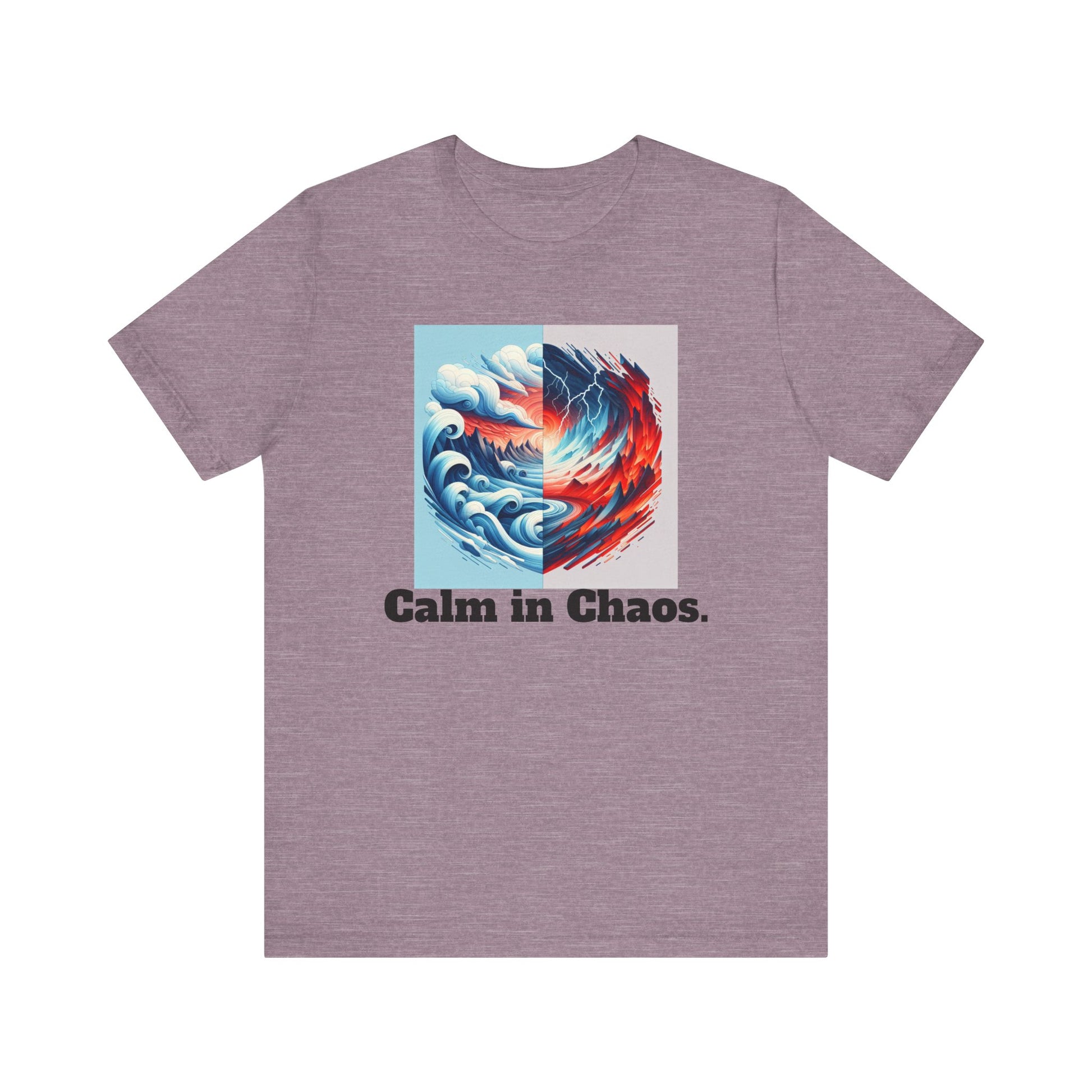 Calm in Chaos Unisex Short Sleeve Tee - Inspirational Graphic T-Shirt