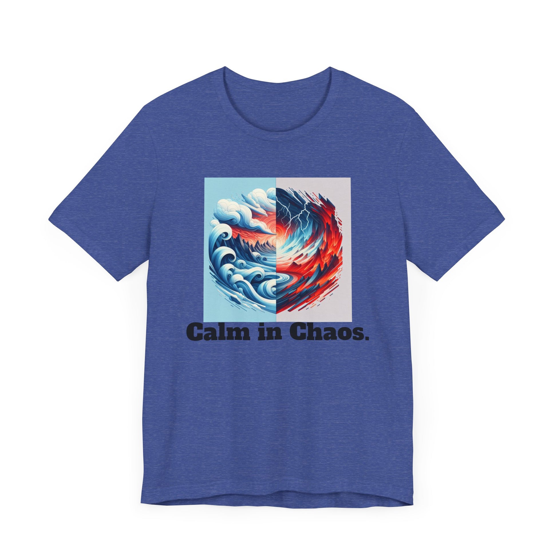 Calm in Chaos Unisex Short Sleeve Tee - Inspirational Graphic T-Shirt