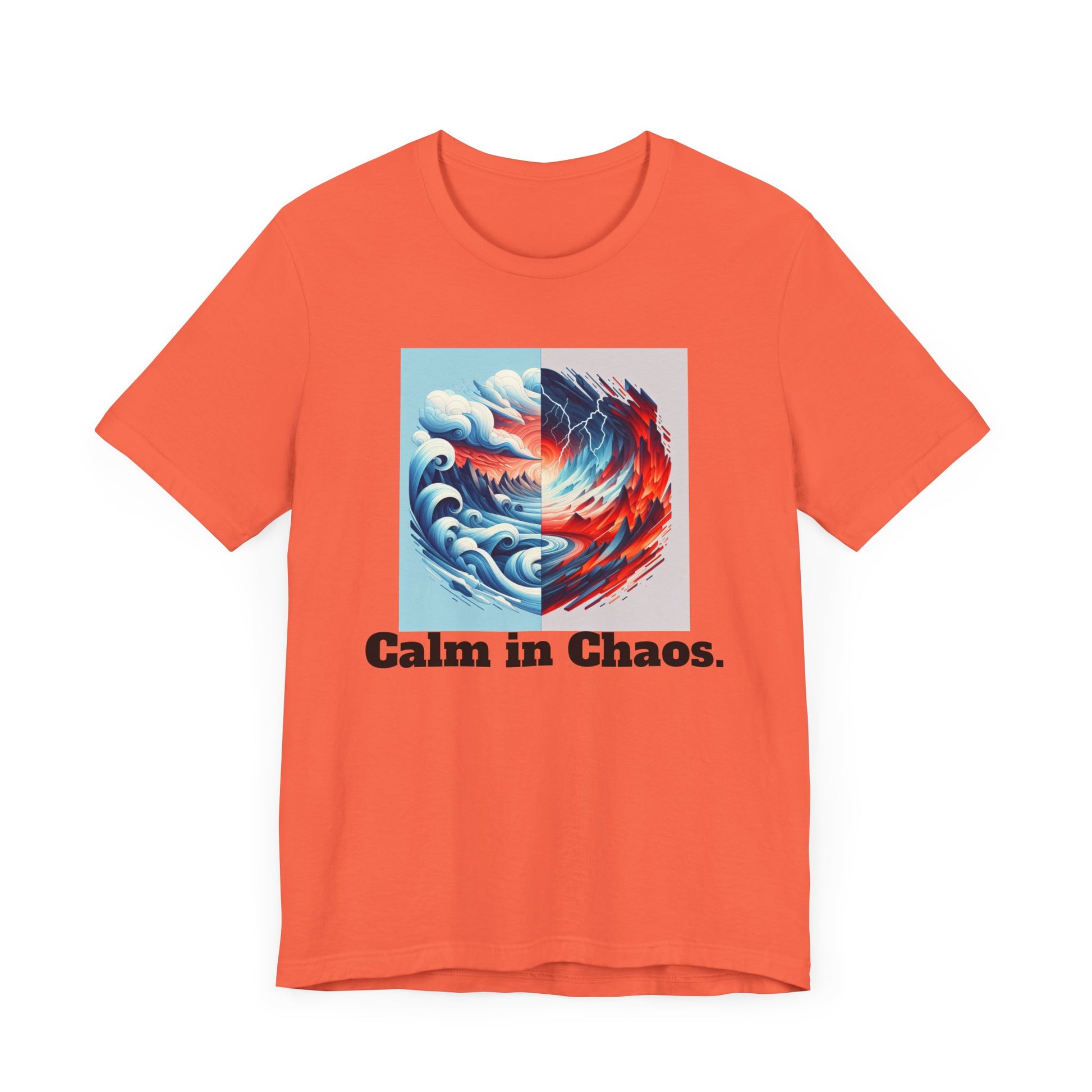 Calm in Chaos Unisex Short Sleeve Tee - Inspirational Graphic T-Shirt