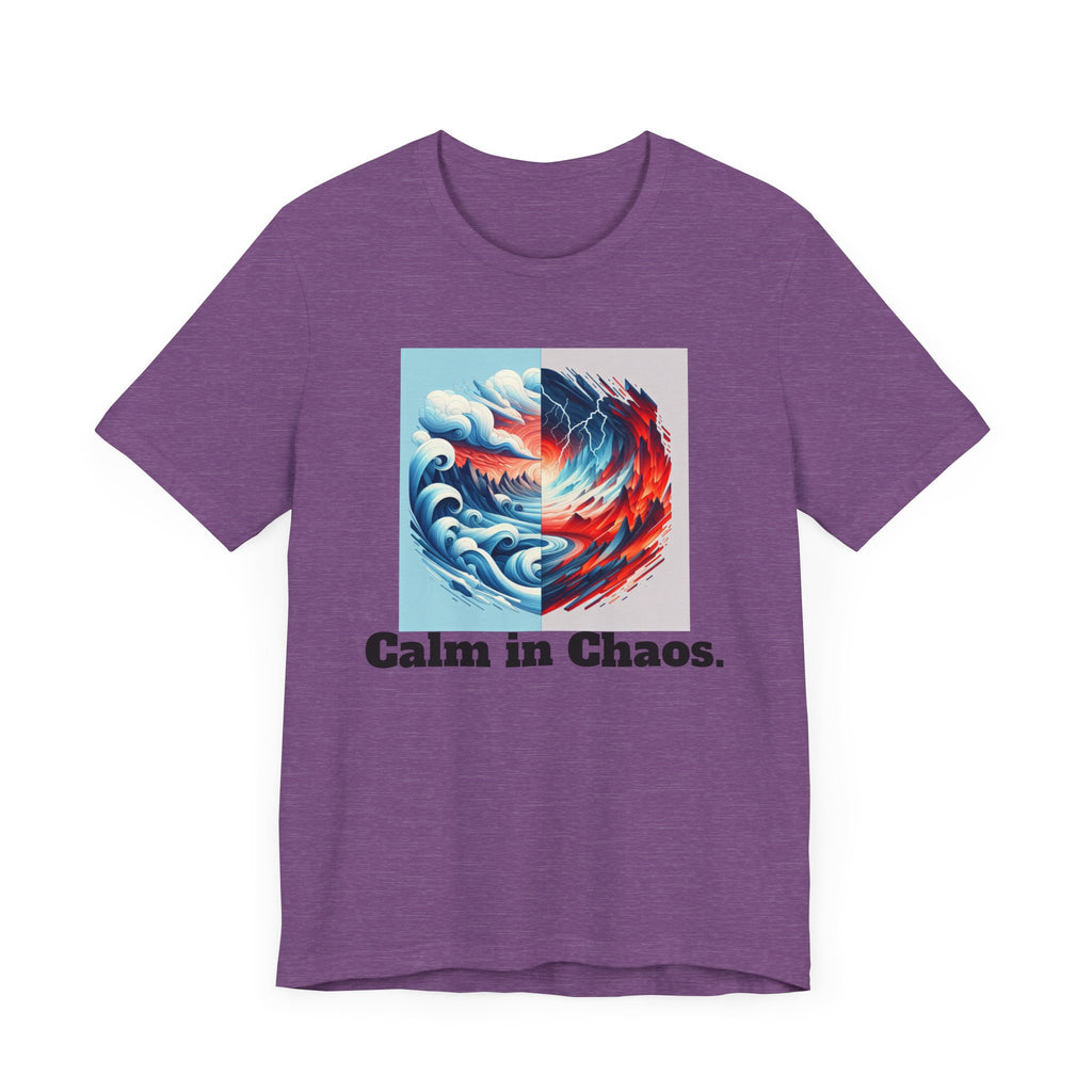 Calm in Chaos Unisex Short Sleeve Tee - Inspirational Graphic T-Shirt