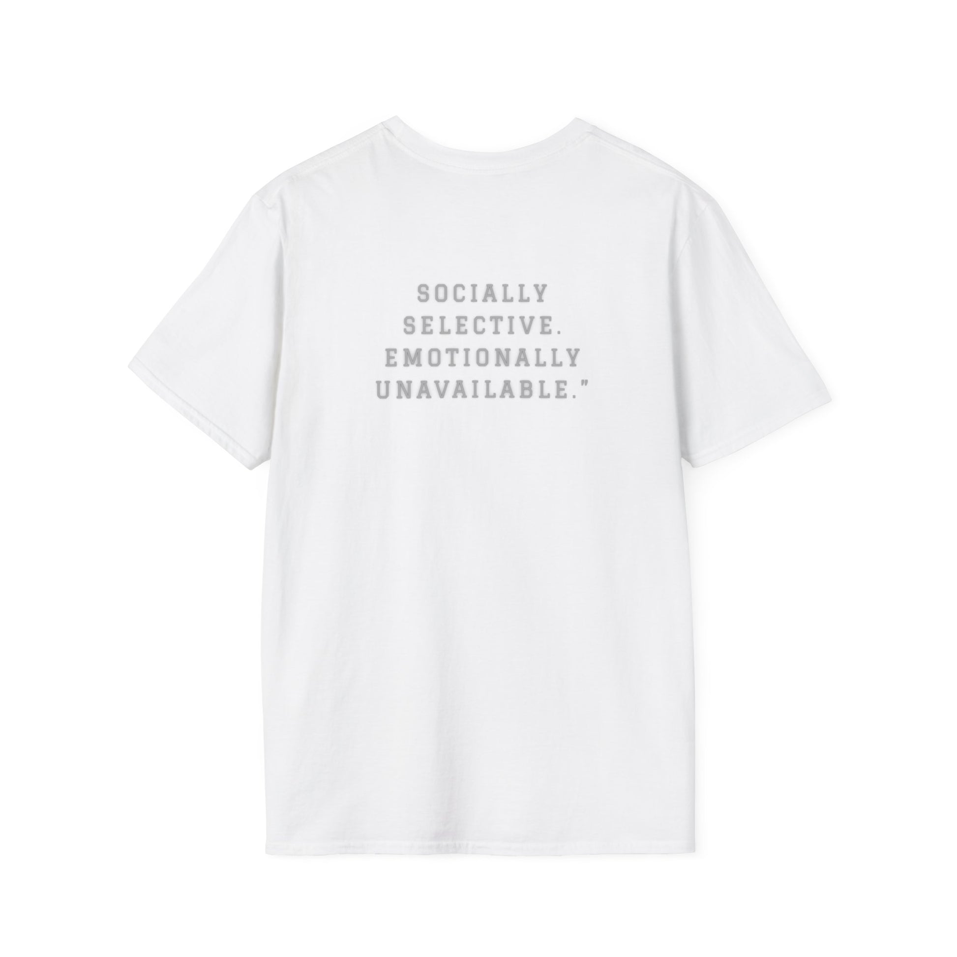 Socially Selective T-Shirt, Trendy Tee, Casual Wear, Gift for Friends, Summer Apparel, Emotionally Unavailable Fashion