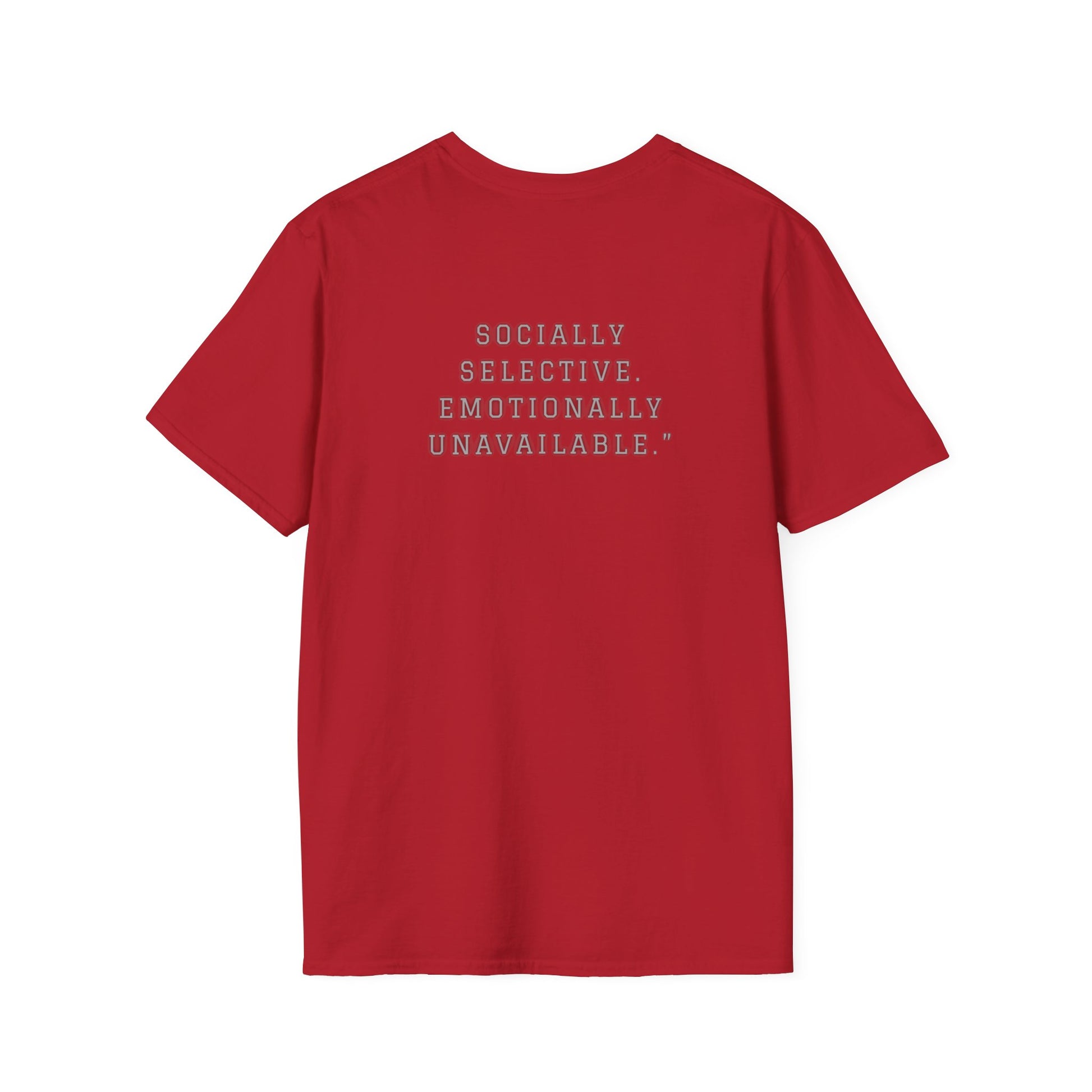 Socially Selective T-Shirt, Trendy Tee, Casual Wear, Gift for Friends, Summer Apparel, Emotionally Unavailable Fashion