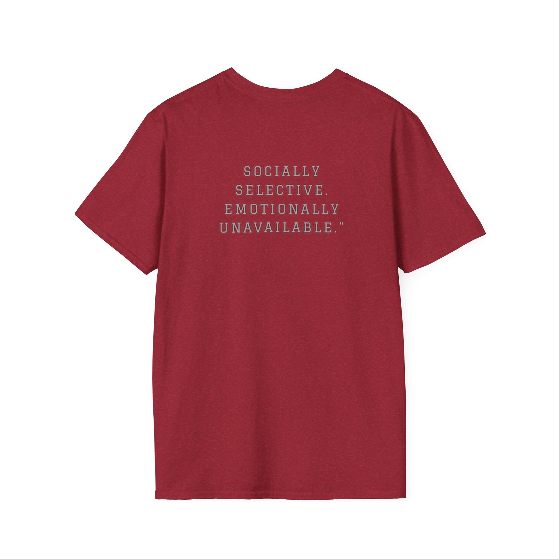 Socially Selective T-Shirt, Trendy Tee, Casual Wear, Gift for Friends, Summer Apparel, Emotionally Unavailable Fashion