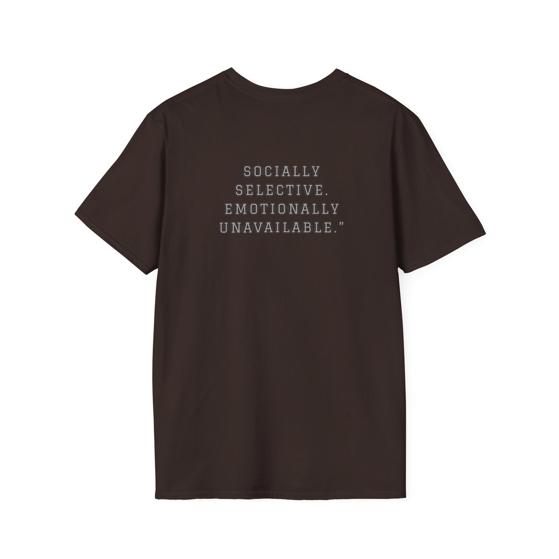 Socially Selective T-Shirt, Trendy Tee, Casual Wear, Gift for Friends, Summer Apparel, Emotionally Unavailable Fashion