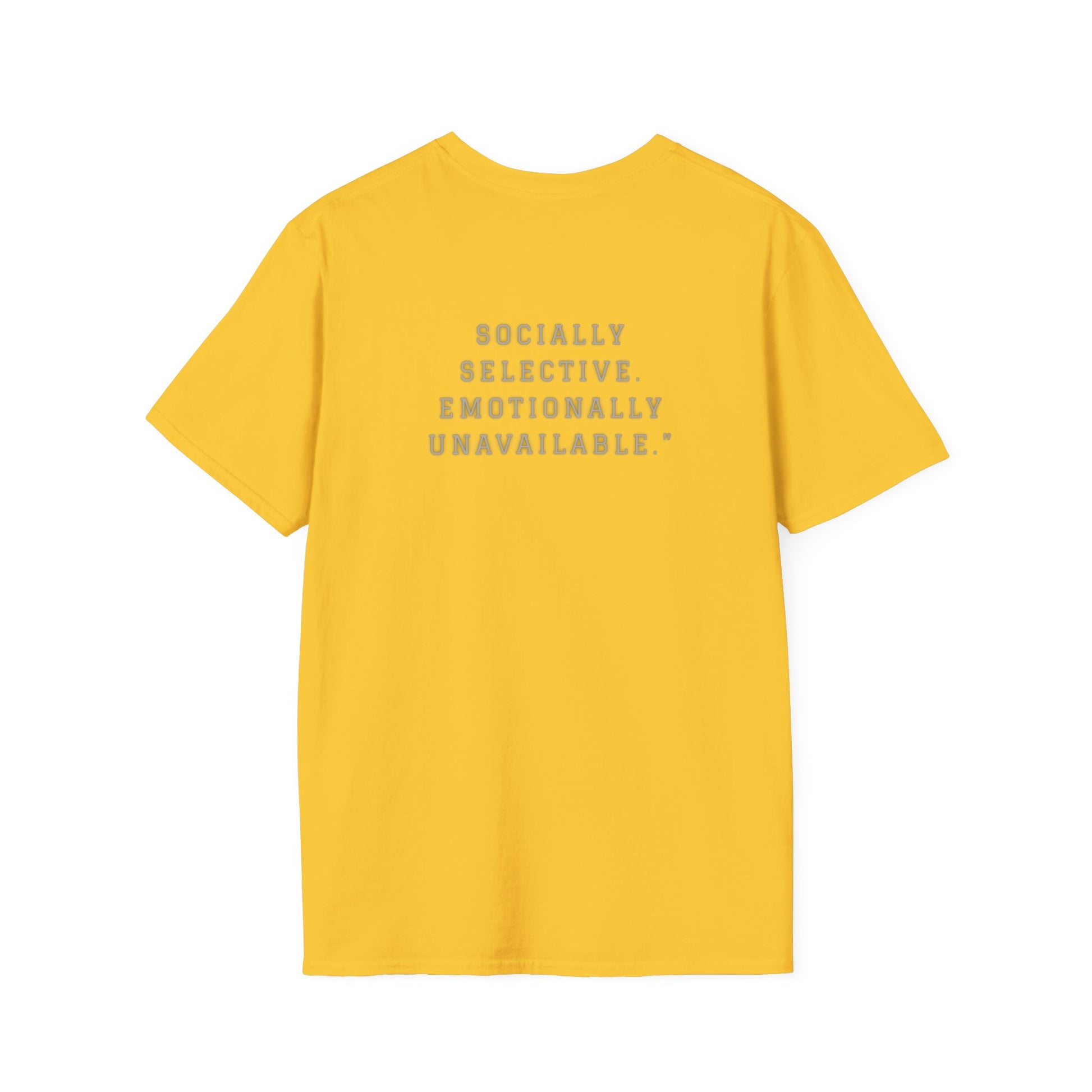 Socially Selective T-Shirt, Trendy Tee, Casual Wear, Gift for Friends, Summer Apparel, Emotionally Unavailable Fashion
