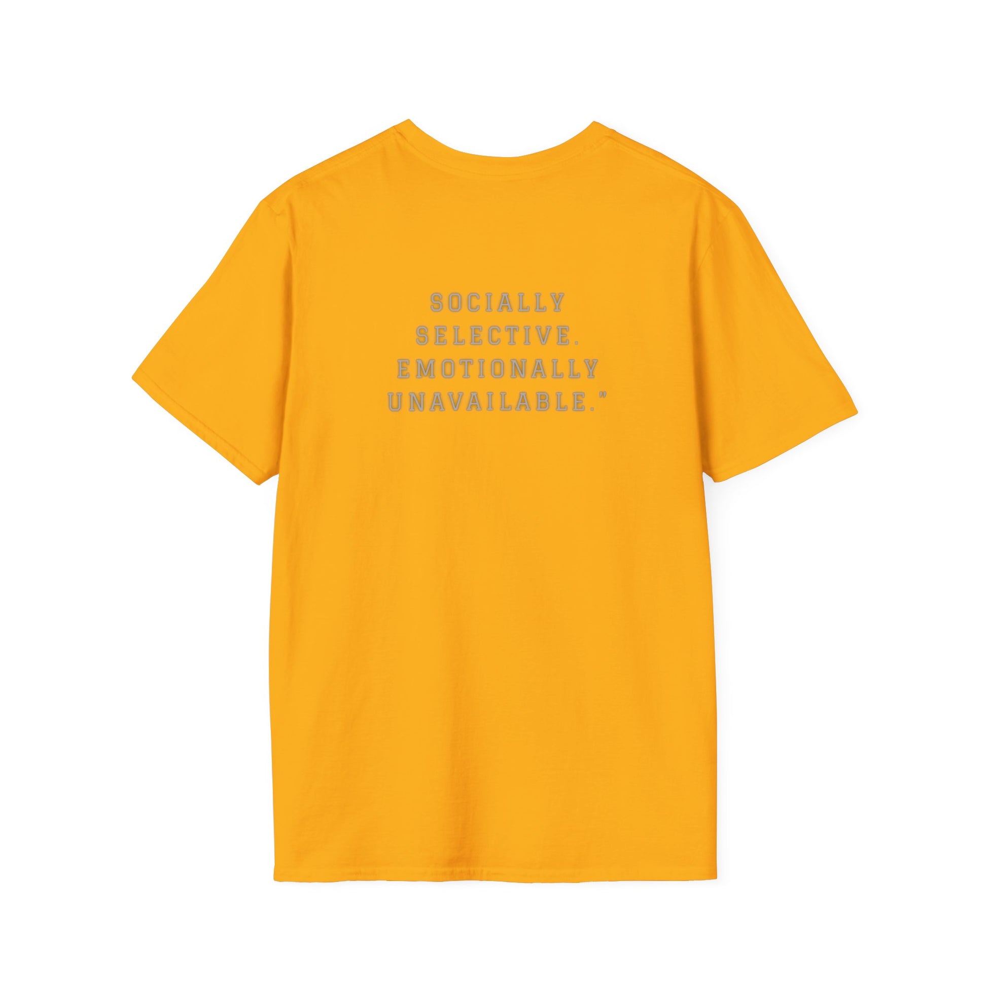 Socially Selective T-Shirt, Trendy Tee, Casual Wear, Gift for Friends, Summer Apparel, Emotionally Unavailable Fashion